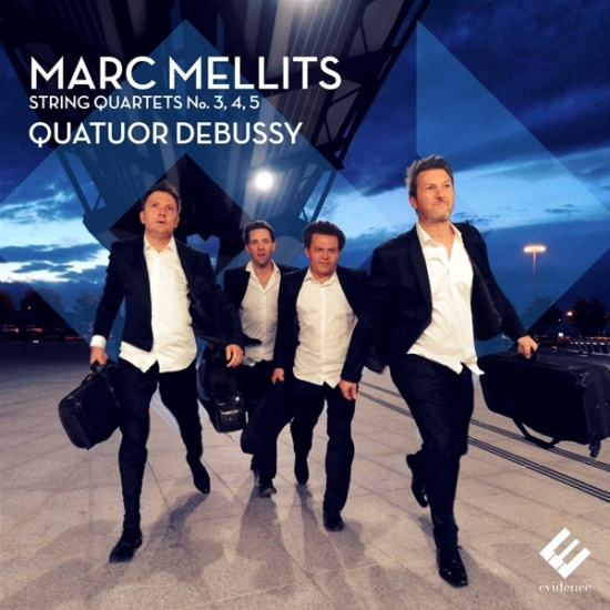 Mellits M. - String Quartets No.3, 4 & 5