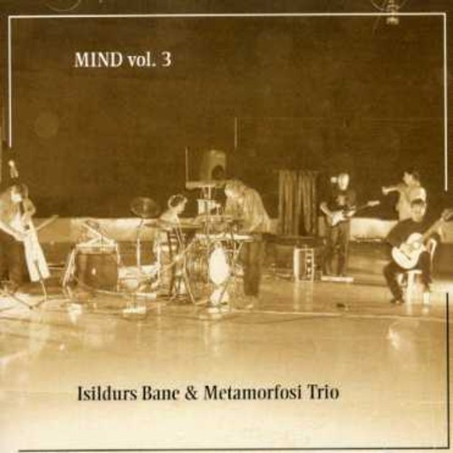 Isildurs Bane - Mind Volume 3
