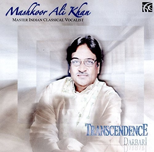 Mashkoor Ali Khan - Transcendence Darbari