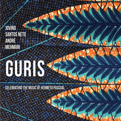 Neto Jovino Santos & Andre Mehmari - Guris