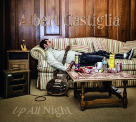 Castiglia Albert - Up All Night
