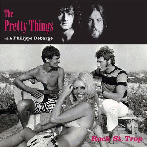 Philippe Debarge With The Pretty Things - Rock St. Trop (Digipack)