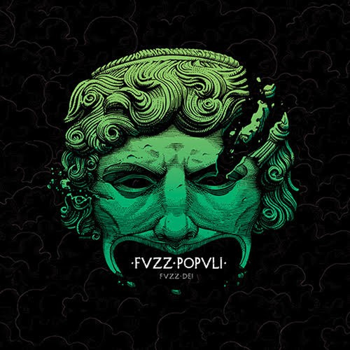 Fvzz Popvli - Fvzz Dei - Ltd.Ed.