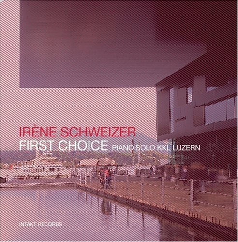 Irène Schweizer - First Choice - Piano Solo Kkl Luzer
