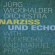 Jürg Wickihalder Orchestra With Tim - Narziss Und Echo Jürg Wickihalder Orchestra With Tim - Narziss Und Echo