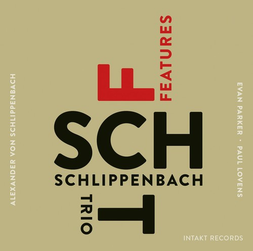 Alexander Von Schlippenbach Evan P - Features