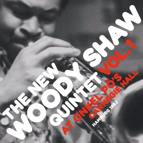 Shaw Woody (New Quintet) - At Onkel Pö's 1982