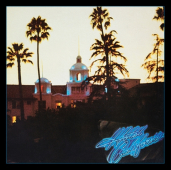 Eagles - Hotel California(Expanded)