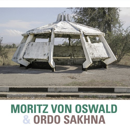 Von Oswald Moritz & Ordo Sakhna - Moritz Von Oswald & Ordo Sakhna