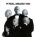 Pitbull - Greatest Hits Pitbull - Greatest Hits
