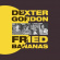 Gordon Dexter - Fried Bananas Gordon Dexter - Fried Bananas
