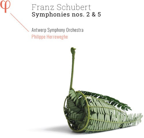 Franz Schubert - Symphonies Nos. 2 & 5