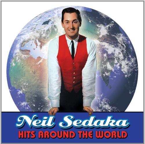 Neil sedaka - Hits Around The World