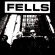 Fells - Close Your Eyes Fells - Close Your Eyes