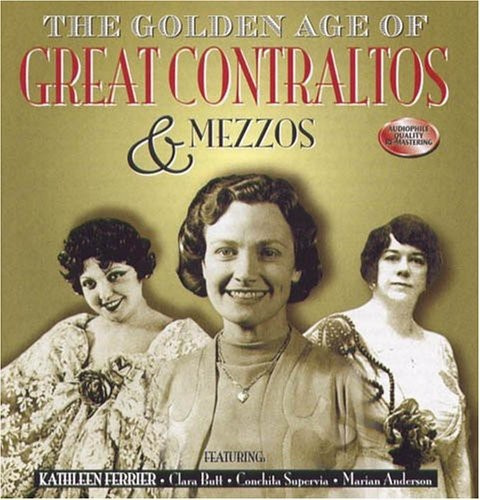 Various Artists - Golden Age Of Great Contraltos
