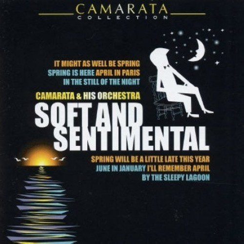 Camarata Tutti - Soft & Sentimental