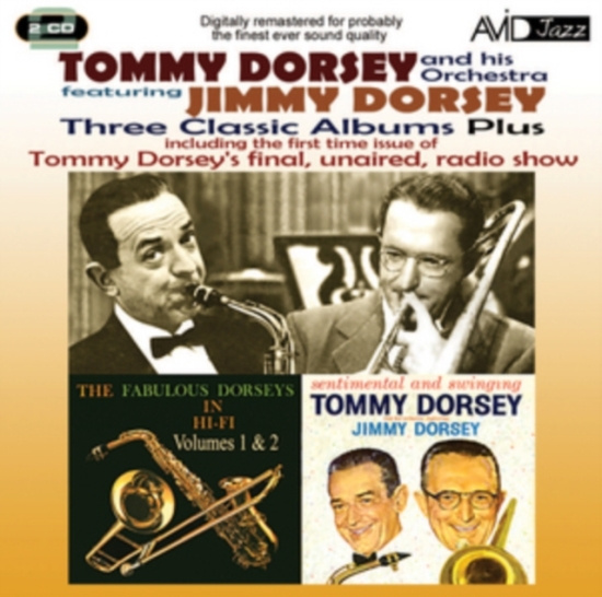 Dorsey Tommy/ Jimmy Dorsey - Three Classic Albums