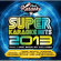 Various Artists - Super Karaoke Hits 2013 Various Artists - Super Karaoke Hits 2013
