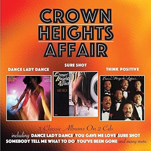 Crown Heights Affair - Dance Lady Dance/Sure Shot/Think Po