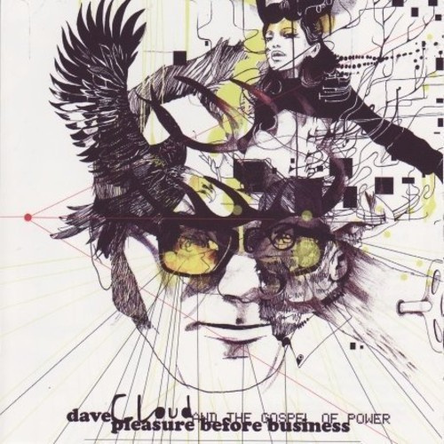Cloud:Dave And Gospel Of Power - Pleasure Before Business