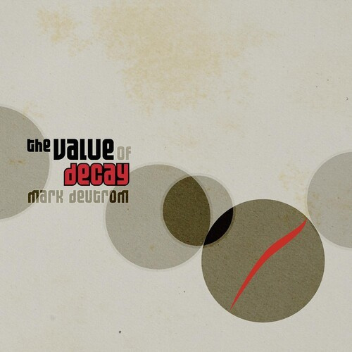 Mark Deutrom - Value Of Decay The