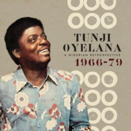 Oyelana Tunji - A Nigerian Retrospective 1966-79