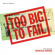 Filmmusik - Too Big To Fail Filmmusik - Too Big To Fail
