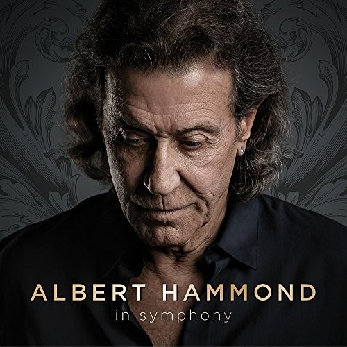 Albert Hammond - Live In Berlin - In Symphony