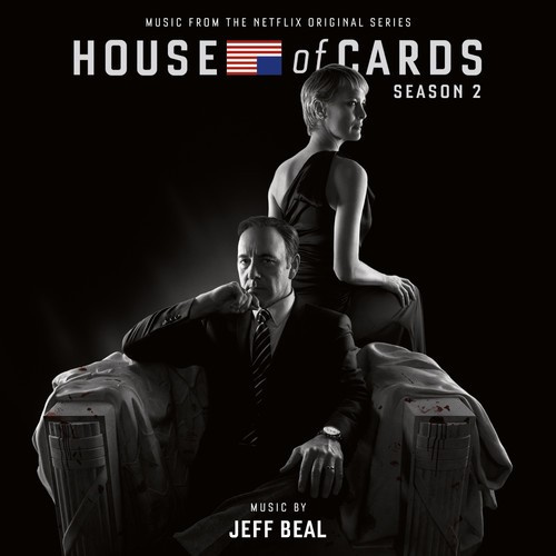 Various Artists - House Of Cards Season 2 - Soundtrac