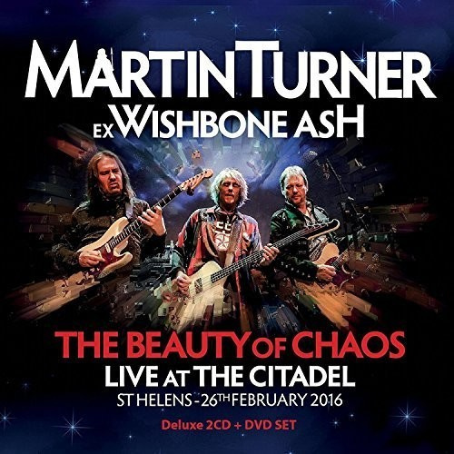 Martin Turner - Beauty Of Chaos: Live At The Citade