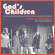 God's Children - Music Is The Answer God's Children - Music Is The Answer