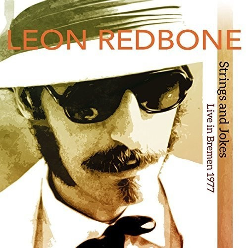 Redbone Leon - Strings And Jokes, Live In Bremen 1