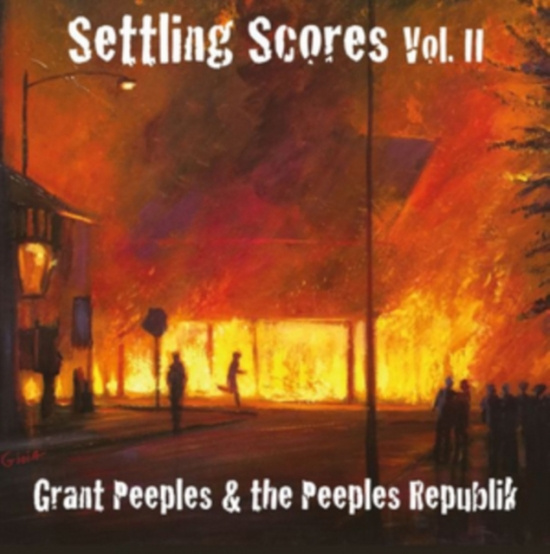 Peeples Grant & The Peeples Republi - Settling Scores Ii