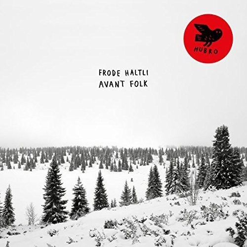 Frode Haltli - Avant Folk