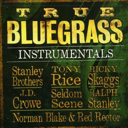 Various Artists - True Bluegrass Instrumentals