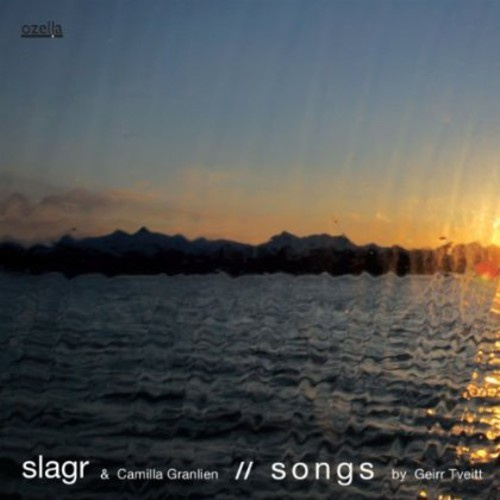 Slagr And Camilla Granlien - Songs By Geirr Tveitt