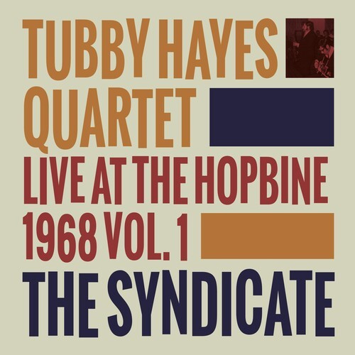 Hayes Tubby (Quartet) - SyndicateLive At The Hopbine 1968