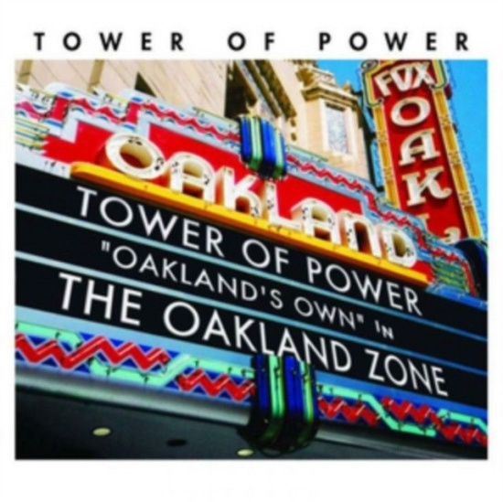 Tower Of Power - Oakland Zone