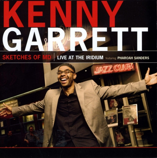 Garrett Kenny - Sketches Of Md:  Live At The Iridiu