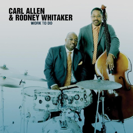 Allen Carl & Whitaker Rodney - Work To Do