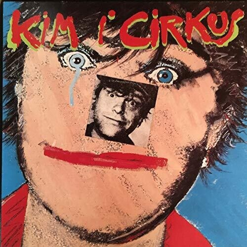 Kim Larsen - Kim I Cirkus
