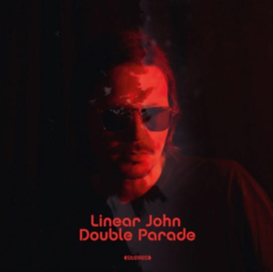 Linear John - Double Parade