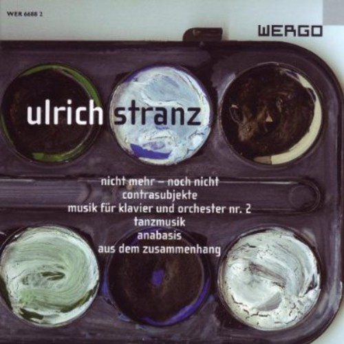 Ulrich Stranz - Nicht Mehr - Noch Nicht Musik Für
