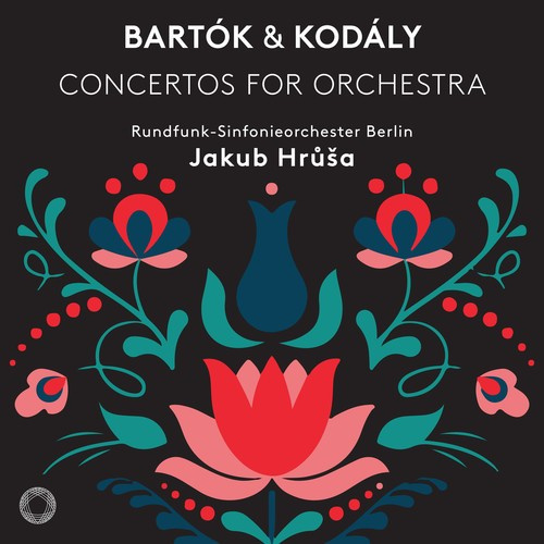 Bartók Béla Kodály Zoltán - Concertos For Orchestra