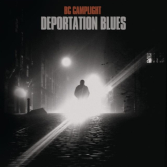 Bc Camplight - Deportation Blues