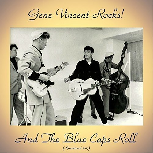 Gene Vincent - Gene Vincent Rocks! And The Blue Ca
