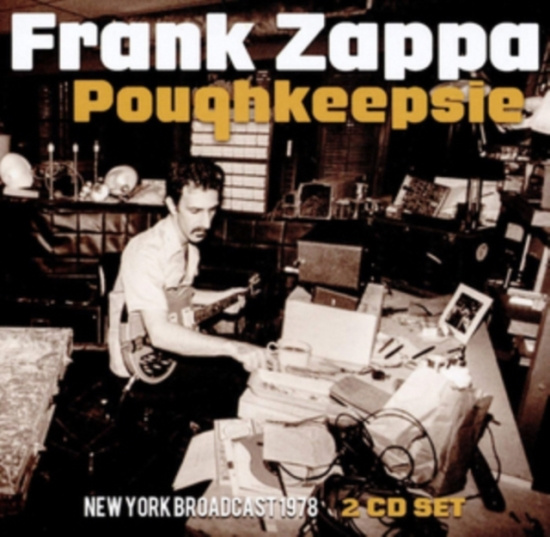 Frank Zappa - Poughkeepsie (2 Cd Broadcast 1978)