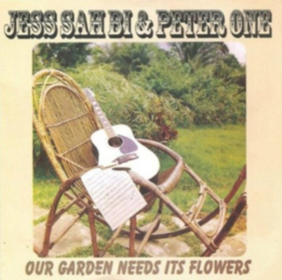 Jess Sah Bi & Peter One - Our Garden Needs Its Flowers