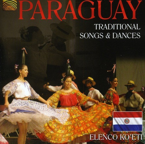 Elenco Koeti - Paraguay - Traditional Songs & Danc