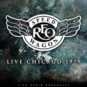 REO Speedwagon - Best Of Live Chicago 1979